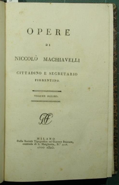 Opere di Niccolò Machiavelli cittadino e segretario fiorentino. Vol. X - Niccolò Machiavelli - copertina