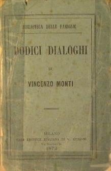 Dodici Dialoghi - Vincenzo Monti - copertina