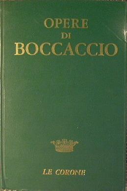 Opere di Boccaccio - Giovanni Boccaccio - copertina