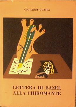 La lettera di Bazel alla chiromante - Giovanni Guaita - copertina