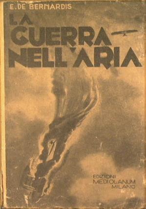 La guerra nell'aria - E. De Bernardis - copertina