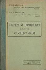 L' infezione gonococcica e le sue complicazioni