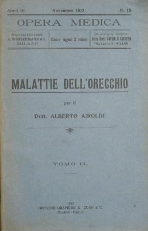 Malattie dell'orecchio. Tomo II - Alberto Airoldi - copertina