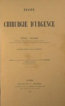 Traité de chirurgie d'urgence - Felix Lejars - copertina