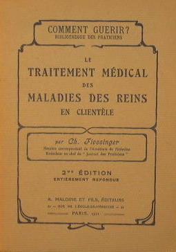 Le Traitement medical des maladies des Reins en clientele - Charles Albert Fiessinger - copertina