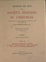 Archivio ed atti della Società Italiana di Chirurgia. Parte III Moderne metodiche di studio e rilievi fisiopatologici nelle malattie del colon di interesse chirurgico