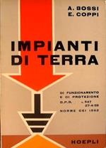 Impianti di terra. Di funzionamento e di protezione D. P. R. n. 547 - 27/04/55 - Norme cei 1962