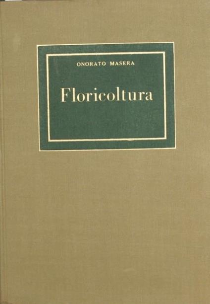 Floricoltura - Onorato Masera - copertina