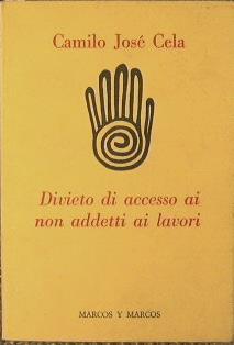 Divieto di accesso ai non addetti ai lavori - Camilo José Cela - copertina