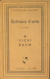 Schiava d'arte - Vicki Baum - copertina