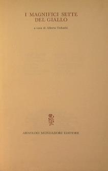 I magnifici sette del giallo: Appuntamenti in nero + Alla larga da Brodway + è un reato, dottor Fell + Il cancro della matropoli + Gideon di Scotland Yard + Colpo a freddo + Dinastia di morti - copertina