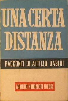 Una certa distanza. Racconti - Attilio Dabini - copertina