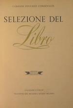 L' uomo dalla pistola d'oro. La fonte. Il ponte sui fiumi kwai. La danza sotto la luna. Selezione del libro