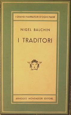 I traditori - Nigel Balchin - copertina