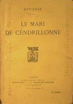 Le mari de cendrillonne