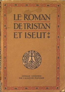 Le roman de Tristan et Iseut - Joseph Bédier - copertina