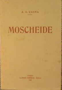 Moscheide - Achille Giovanni Cagna - copertina