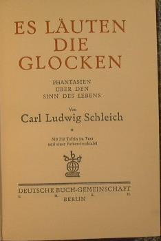 Es Lauten die Glocken. Phantasien uber den Sinn des Lebens - Carl Ludwig Schleich - copertina