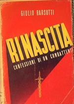 Rinascita. Confessioni di un combattente