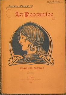 La peccatrice. Romanzo sociale - Gaetano Messina - copertina