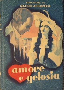 Amore e gelosia - Matilde Aigueperse - copertina