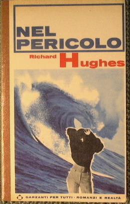 Nel pericolo - Richard Hughes - copertina