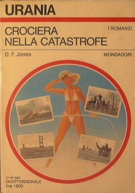 Crociera nella catastrofe - D. F. Jones - copertina