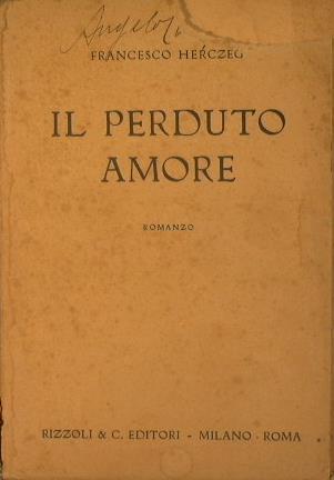 Il perduto amore - Ferenc Herczeg - copertina