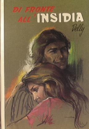 Di fronte all'insidia - Delly - copertina