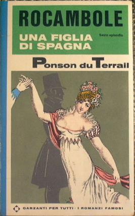 Rocambole. Una figlia di Spagna - Pierre Alexis Ponson du Terrail - copertina