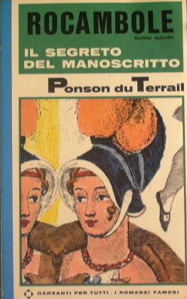 Rocambole. Il segreto del manoscritto - Pierre Alexis Ponson du Terrail - copertina