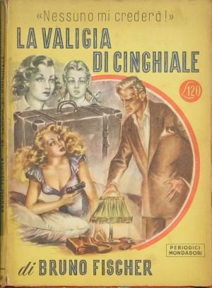 La valigia di cinghiale. Nessuno mi crederà! - Bruno Fischer - copertina