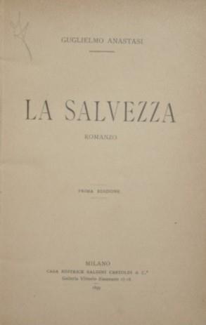 La salvezza. Romanzo - Guglielmo Anastasi - copertina