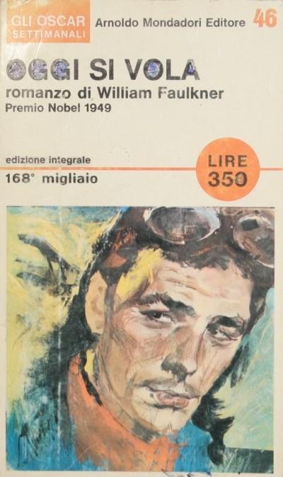 Oggi si vola - William Faulkner - copertina