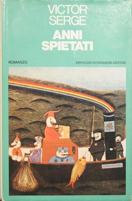 Anni spietati. Romanzo - Victor Serge - copertina