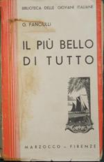 Il più bello di tutto. Romanzo