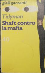 Shaft contro la mafia