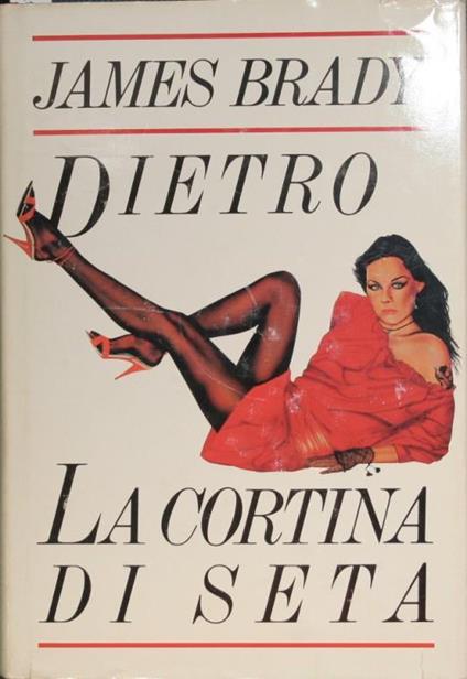 Dietro la cortina di seta - James Brady - copertina