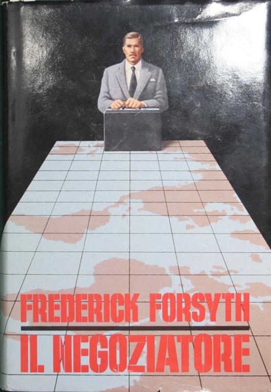 Il Negoziatore - Frederick Forsyth - copertina