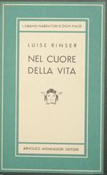 Nel cuore della vita. Romanzo