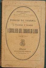 I cavalieri del chiaro di luna. La risurrezione di Rocambole