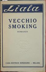 Vecchio smoking. Romanzo