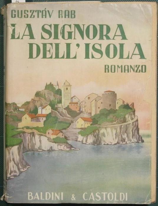 La signora dell'isola. Romanzo - Gusztáv Rab - copertina