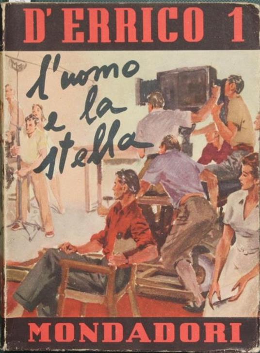 L' uomo e la stella. Romanzo - Ezio D'Errico - copertina