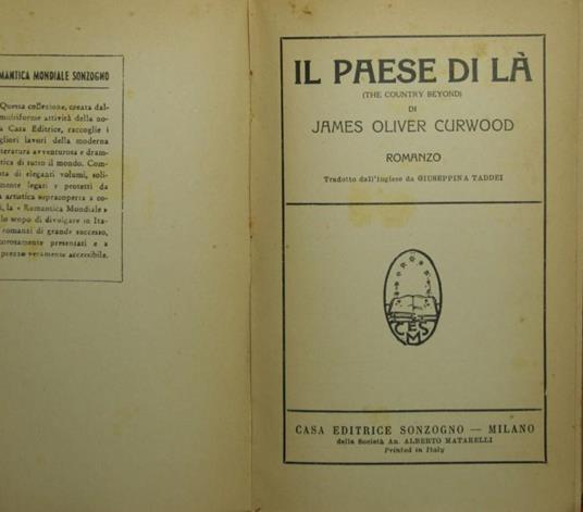 Il paese di là. Romanzo - James Oliver Curwood - copertina