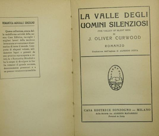 La valle degli uomini silenziosi. Romanzo - James Oliver Curwood - copertina