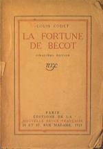 La fortune de Bécot