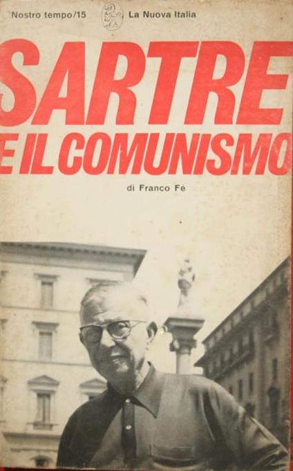 Sartre e il comunismo - Franco Fé - copertina