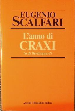 L' anno di Scalfari ( o di Berlinguer ? ) - Eugenio Scalfari - copertina