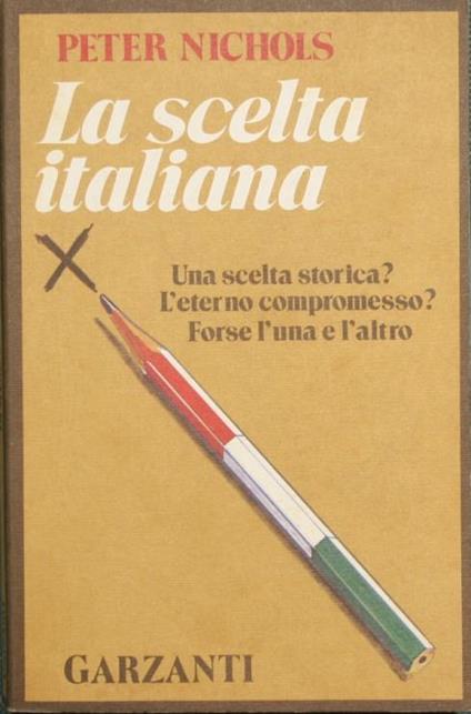 La scelta italiana - Peter Nichols - copertina